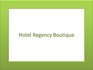 Logo Hotel Hotel Regency Boutique La Feria
